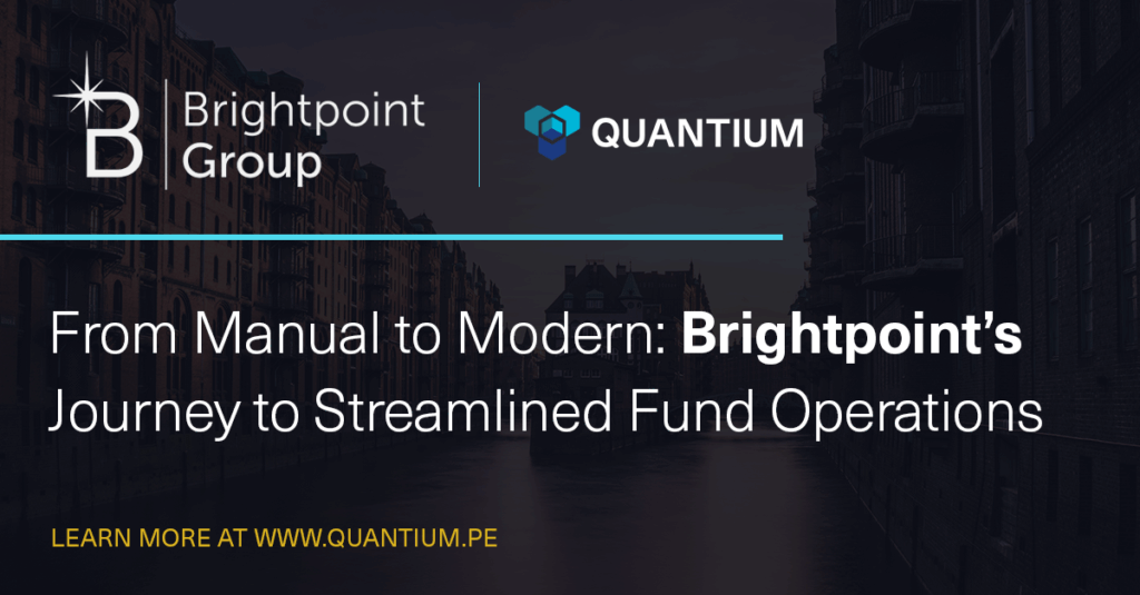 Case Study - From Manual to Modern: Brightpoint’s Journey to Streamlined Fund Operations with Quantium